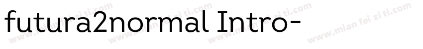 futura2normal Intro字体转换